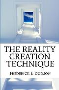 Reality Creation Technique