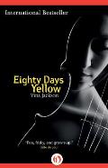 Eighty Days Yellow Book One of the Eighty Days Trilogy