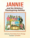 Jannie & the Relatives: Thanksgiving Holiday