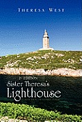 Sister Theresa's Lighthouse 2nd Edition