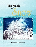 The Magic of Snow