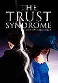 The Trust Syndrome