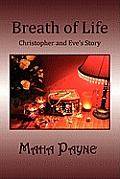Breath of Life: Christopher and Eve's Story