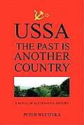 Ussa: The Past Is Another Country
