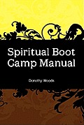 Spiritual Boot Camp Manual