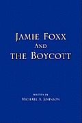 Jamie Foxx and the Boycott