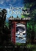 Legacy of the Unsung