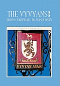 The Vyvyans: From Cornwall to Wisconsin