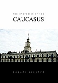 The Mysteries of the Caucasus