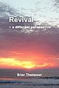 Revival - A Different Perspective