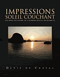 Impressions, Soleil Couchant