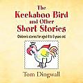 The Keekaboo Bird and Other Short Stories