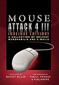 Mouse Attack 4!!! (Holiday Edition)