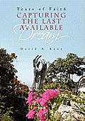 Capturing the Last Available Dream