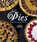 Year of Pies A Seasonal Tour of Home Baked Pies