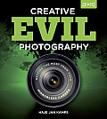 Creative EVIL Photography Getting the Most from Your Mirrorless Camera