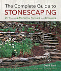 Complete Guide to Stonescaping Dry Stacking Mortaring Paving & Gardenscaping
