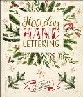 Holiday Hand Lettering 30 Festive Projects to Celebrate Christmas
