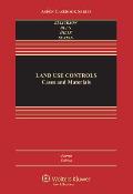 Land Use Controls: Cases and Materials