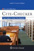 Cite-Checker: Your Guide to Using the Bluebook