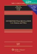 Environmental Regulation: Law, Science, and Policy