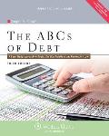 ABC's of Debt: A Case Study Approach to Debtor/Creditor Relations and Bankruptcy Law