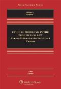 Ethical Problems In The Practice Of Law Concise Third Edition For Two Credit Courses