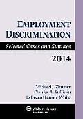 Employment Discrimination Law & Practice 4e 2014 Supplement