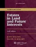 Estates in Land and Future Interests, Sixth Edition