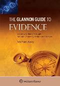 Glannon Guide To Evidence Learning Evidence Through Multiple Choice Questions & Analysis