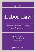 Labor Law: Selected Statutes, Forms, and Agreements, 2015 Edition