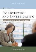 Interviewing & Investigating Essential Skills For The Legal Professional