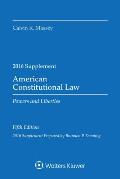 American Constitutional Law: Powers and Liberties 2016 Case Supp