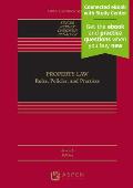 Property Law: Rules, Policies, and Practices [Connected eBook with Study Center]