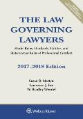 Law Governing Lawyers Model Rules Standards Statutes & State Lawyer Rules Of Professional Conduct 2017 2018 Edition