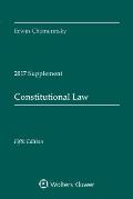 Constitutional Law Fifth Edition 2017 Case Supplement