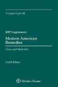 Modern American Remedies Cases & Materials Fourth Edition 2017 Supplement