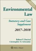 Environmental Law Statutory & Case Supplement 2017 2018
