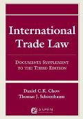 International Trade Law: Documents Supplement to the Third Edition