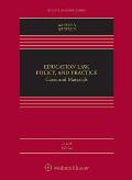 Education Law, Policy, and Practice: Cases and Materials
