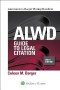 ALWD Guide to Legal Citation 6th Edition
