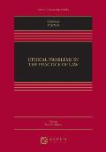 Ethical Problems in the Practice of Law: Concise Edition