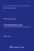 Constitutional Law 2018 Case Supplement