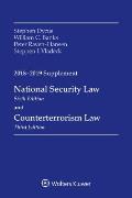National Security Law & Counterterrorism Law 2018 2019 Supplement
