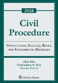Civil Procedure Constitution Statutes Rules & Supplemental Materials