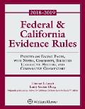 Federal & California Evidence Rules: 2018 Supplement