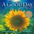A Good Day: A Gift of Gratitude [With DVD]