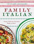 Family Italian Simple Delicious Favorites Made to Share