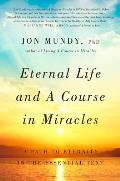 Eternal Life & the Course in Miracles
