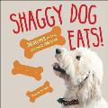 Shaggy Dog Eats